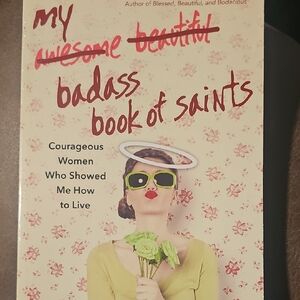 Badass Book of Saints